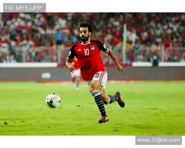 萨拉赫：从埃及小镇到世界足球舞台的传奇之路与荣耀时刻